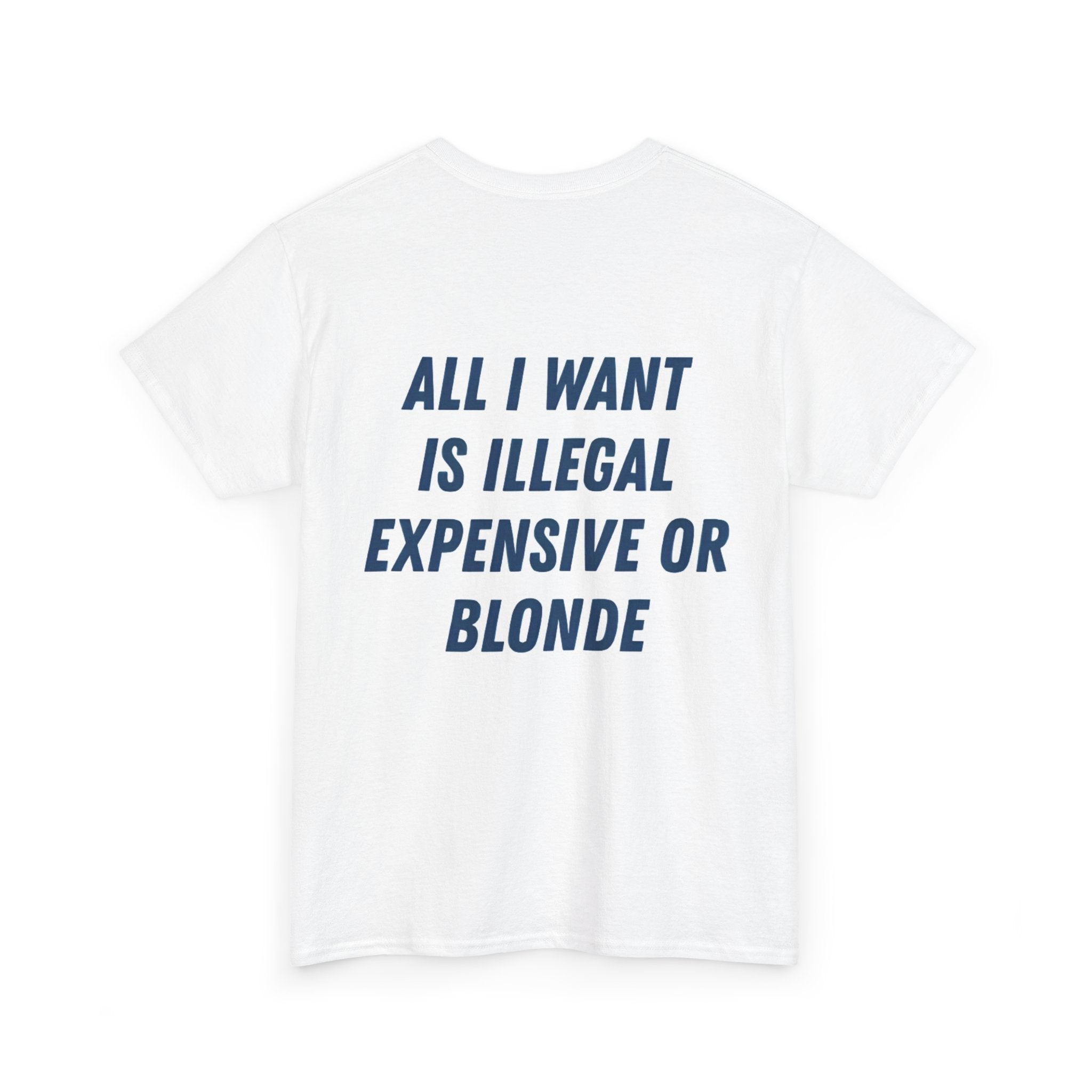 All I Want Tee-Shirt